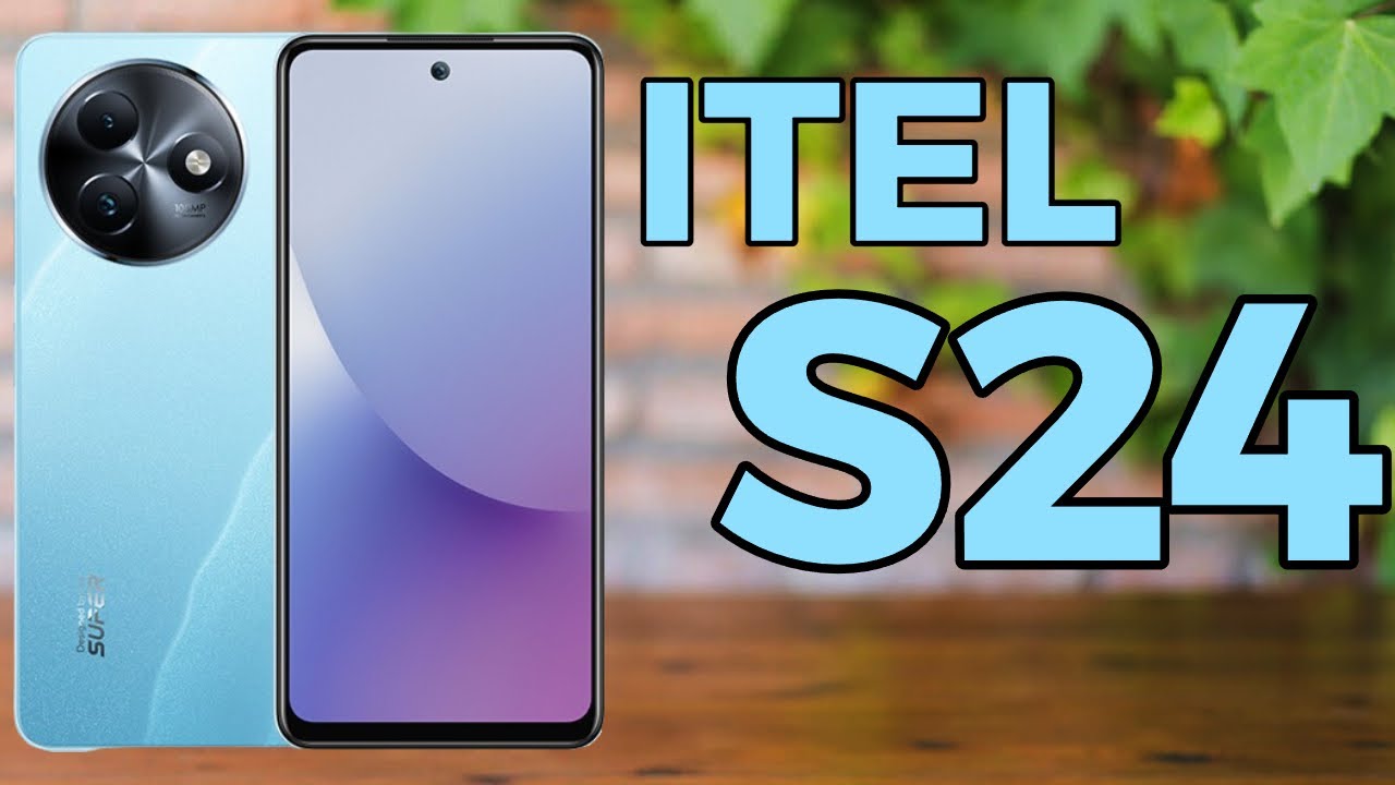 ITEL S24 Specifications & Price (2024) nigeriantech.com.ng